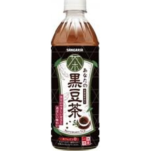サンガリア あなたの黒豆茶 P500ml【09/08 新商品】