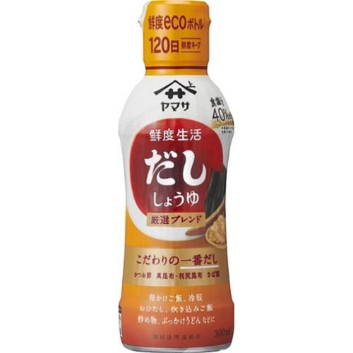 ヤマサ 鮮度生活 だししょうゆ300ml